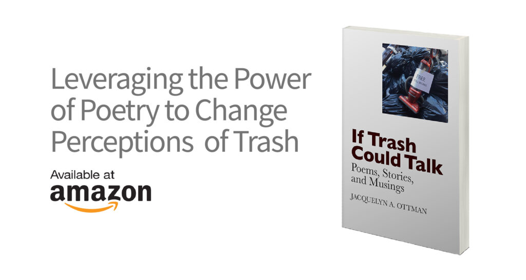 Jacquelyn Ottman's book, If Trash Could Talk, inspires a new consumption culture in NYC.