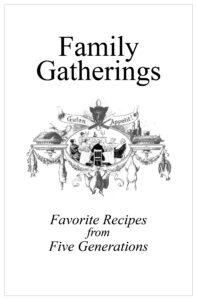 Family Gatherings Ottman Family Cookbook Recipes